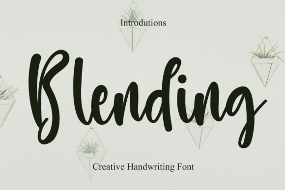 A Font Review of Blending, a Modern Handwritten Typeface