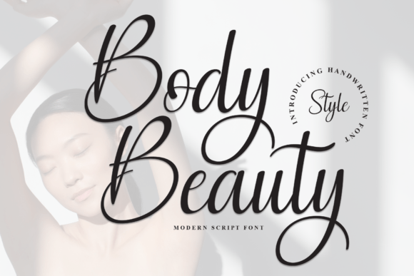 Body Beauty: A Font That Changes How Your Brand Speaks