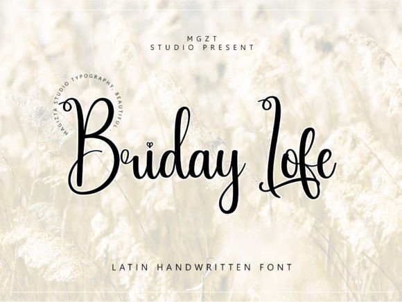 Briday Lofe: A Font for Elegant Brand Identity