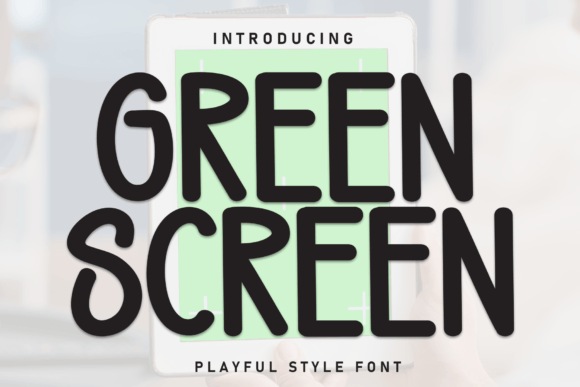 Green Screen Font: A Clean Sans-Serif for Clarity in Campaigns