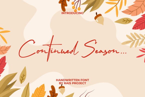 Introducing Continued Season: The Craft-Friendly Handwritten Font