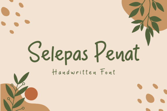 Selepas Penat: A Script Font for Dynamic Digital Brands
