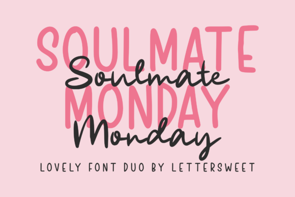 Soulmate Monday Typeface in Modern Brand Design